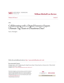 Collaborating with a Digital Forensics Expert: Ultimate Tag-Team Or Disastrous Duo? Sean L