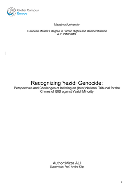 Recognizing Yezidi Genocide: Perspectives and Challenges of Initiating an (Inter)National Tribunal for the Crimes of ISIS Against Yezidi Minority