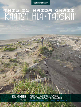 This Is Haida Gwaii Kaats’Ii Hla • Tadswii’