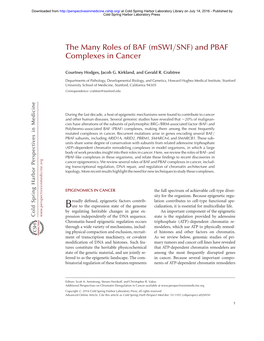 The Many Roles of BAF (Mswi/SNF) and PBAF Complexes in Cancer