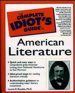 Complete Idiot's Guide to American Literature and Use the Rest of Your Time Impressing the Love of Your Life with Your Knowledge of Whitman and His Poetry