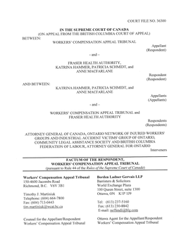 ON APPEAL from the BRITISH COLUMBIA COURT of APPEAL) BETWEEN: WORKERS' COMPENSATION APPEAL TRIBUNAL Appellant (Respondent) - and —