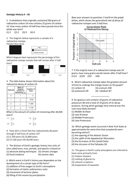 Geologic History a – 1 1. a Whalebone That Originally Contained 200 Grams of Radioactive Carbon-14 Now Contains 25 Grams of C