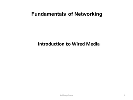 Introduction to Wired Media Fundamentals of Networking