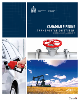 Canadian Pipeline Transportation System Energy Market Assessment