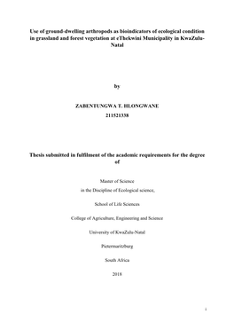 Use of Ground-Dwelling Arthropods As Bioindicators of Ecological Condition in Grassland and Forest Vegetation at Ethekwini Municipality in Kwazulu- Natal