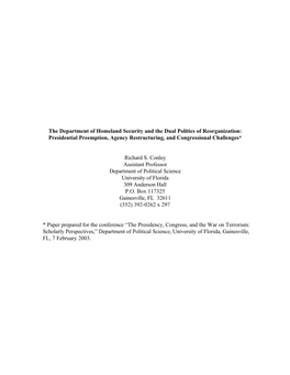 The Department of Homeland Security and the Dual Politics of Reorganization: Presidential Preemption, Agency Restructuring, and Congressional Challenges*