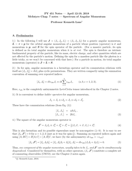 PY 451 Notes — April 12-19, 2018 Mcintyre Chap. 7 Notes — Spectrum of Angular Momentum Professor Kenneth Lane1 A. Preliminar