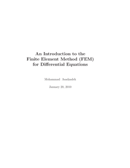 An Introduction to the Finite Element Method (FEM) for Diﬀerential Equations