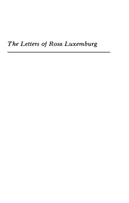 The Letters of Rosa Luxemburg Rosa Luxemburg Addressing a Rally