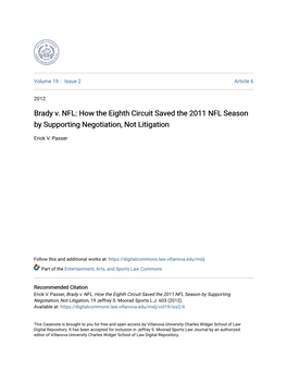 Brady V. NFL: How the Eighth Circuit Saved the 2011 NFL Season by Supporting Negotiation, Not Litigation