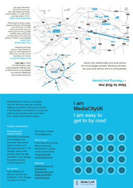 I Am Mediacityuk I Am Easy to Get to by Road