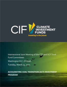 Accelerating Coal Transition (Act) Investment Program