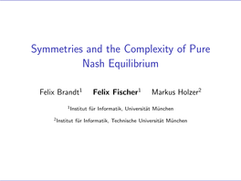 Symmetries and the Complexity of Pure Nash Equilibrium