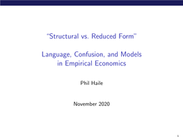 “Structural Vs. Reduced Form” Language