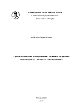 A Produção De Ciência E Tecnologia Nas IFES E O Trabalho Do “Professor Empreendedor” Na Universidade Federal Fluminense