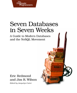 Eric Redmond, Jim R. Wilson — «Seven Databases in Seven Weeks