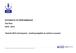 PATHWAYS to PERFORMANCE the Plan 2010 - 2015