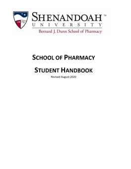 SCHOOL of PHARMACY STUDENT HANDBOOK Revised August 2020