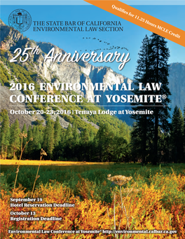 2016 ENVIRONMENTAL LAW CONFERENCE at YOSEMITE® October 20-23, 2016 | Tenaya Lodge at Yosemite