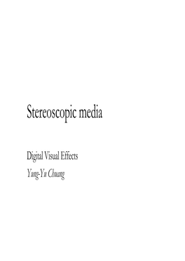 Stereoscopic Media