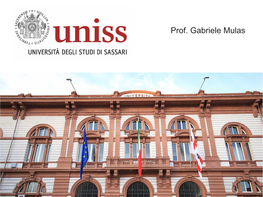 Prof. Gabriele Mulas Where We Are