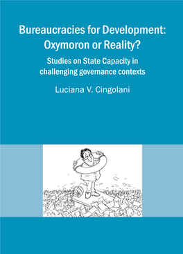 Bureaucracies for Development: Oxymoron Or Reality? Studies on State Capacity in Challenging Governance Contexts