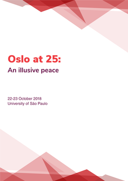 Oslo at 25: an Illusive Peace