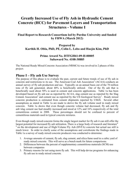 Greatly Increased Use of Fly Ash in Hydraulic Cement Concrete (HCC) for Pavement Layers and Transportation Structures - Volume I