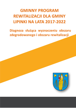 Gminny Program Rewitalizacji Dla Gminy Lipinki Na Lata 2017