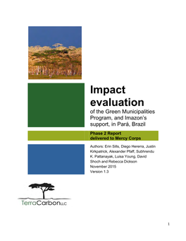 Impact Evaluation of the Green Municipalities Program, and Imazon’S Support, in Pará, Brazil