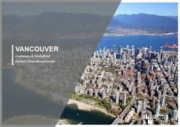 VANCOUVER Cushman & Wakefield Global Cities Retail Guide