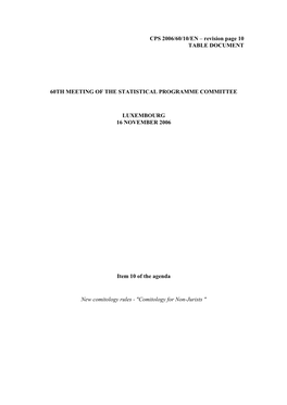 CPS 2006/60/10/EN – Revision Page 10 TABLE DOCUMENT 60TH MEETING of the STATISTICAL PROGRAMME COMMITTEE LUXEMBOURG 16 NOVEMBE