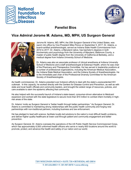 Panelist Bios Vice Admiral Jerome M. Adams, MD, MPH, US Surgeon