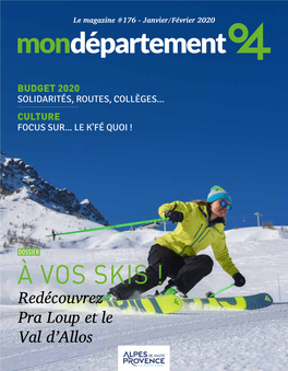 À Vos Skis ! Redécouvrez Pra Loup Et Le Val D'allos