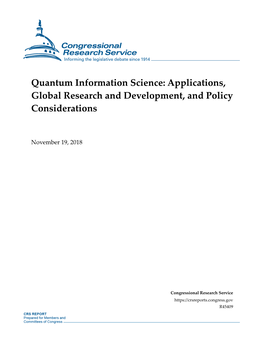 Quantum Information Science: Applications, Global Research and Development, and Policy Considerations