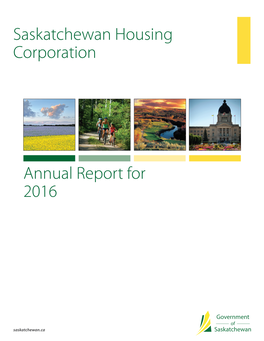 Annual Report for 2016 Saskatchewan Housing Corporation Consolidated Statement of Changes in Net Assets