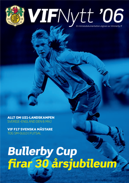 Bullerby Cup Firar 30 Årsjubileum