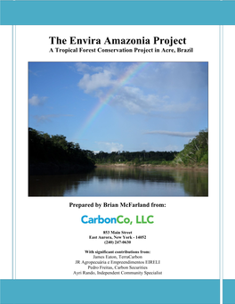 The Envira Amazonia Project a Tropical Forest Conservation Project in Acre, Brazil