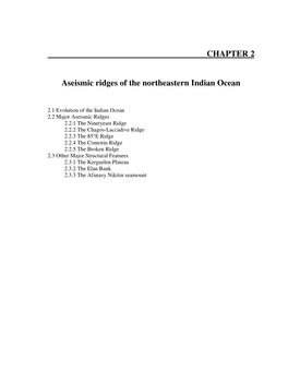 CHAPTER 2 Aseismic Ridges of the Northeastern Indian Ocean