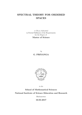 Spectral Theory for Ordered Spaces