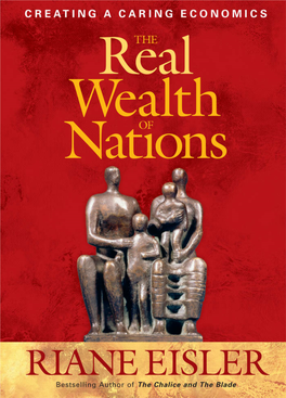 The Real Wealth of Nations: Creating a Caring Economics