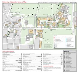 University of Leicester Campus Map Use Our Online Map to Explore the Campus Before You Leave and to Find Your Location When You Arrive