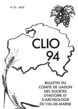 N°33 - 2015 Volume Publié Avec Le Concours De La Direction Régionale Des Affaires Culturelles D’Ile-De-France Et Du Conseil Général Du Val-De-Marne