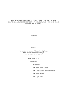 Gradations of Thrills, Kicks and Moonwalks: a Textual and Cultural Analysis of the Effects of Michael Jackson, the Legend and Thriller, the Legendary