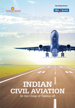 INDIAN CIVIL AVIATION at the Cusp of Taking Off