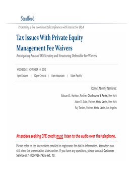 Tax Issues with Private Equity Management Fee Waivers Anticipating Areas of IRS Scrutiny and Structuring Defensible Fee Waivers