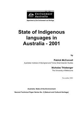 State of Indigenous Languages in Australia 2001 / by Patrick Mcconvell, Nicholas Thieberger