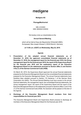 Medigene AG Planegg/Martinsried SIN: A1X3W0 ISIN: DE000A1X3W00 We Hereby Invite Our Shareholders to the Annual General Meeting