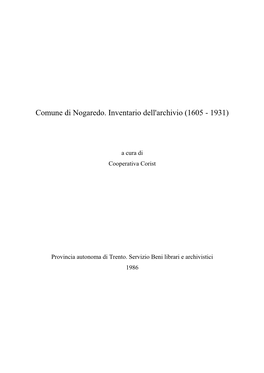 Comune Di Nogaredo. Inventario Dell'archivio 1605